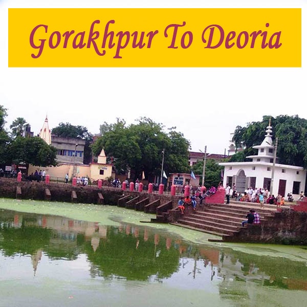 Trip from Gorakhpur to Deoria