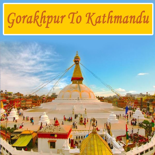 Trip from Gorakhpur to Kathmandu